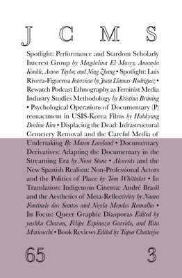 Journal of Cinema and Media Studies, Vol. 65, No. 3 by Society for Cinema and Media Studies