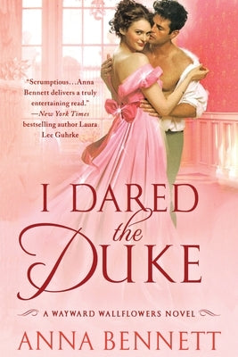 I Dared the Duke by Bennett, Anna