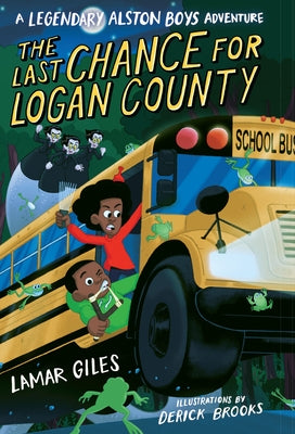 The Last Chance for Logan County by Giles, Lamar