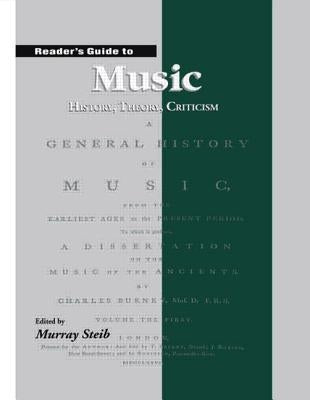 Reader's Guide to Music: History, Theory and Criticism by Steib, Murray