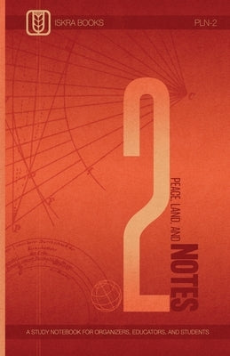 Peace, Land, and Notes: Volume 2 by Stahnke, Ben