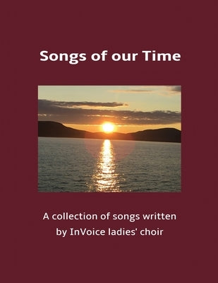 Songs of our Time by Walker, Jenny