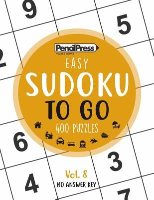 SUDOKU TO GO (400 Puzzles, easy): Sudoku Puzzle Books for adults by Books, Sudoku Puzzle