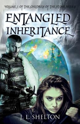 Entangled Inheritance by Shelton, J. L.