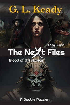 Lang Suyar & Blood of the Aztecs by Keady, G. L.