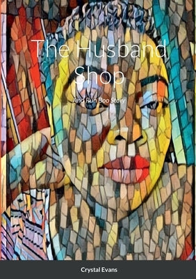 The Husband Shop by Evans, Crystal