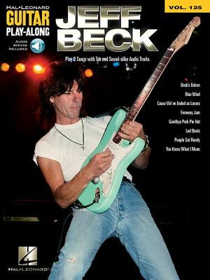 Jeff Beck: Guitar Play-Along Volume 125 [With CD] by Beck, Jeff
