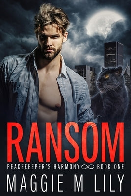 Ransom: A Psychic Shifter Paranormal Romance by Lily, Maggie M.