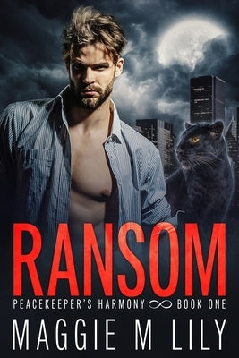 Ransom: A Psychic Shifter Paranormal Romance by Lily, Maggie M.