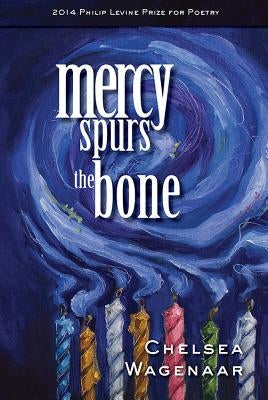 Mercy Spurs the Bone by Wagenaar, Chelsea