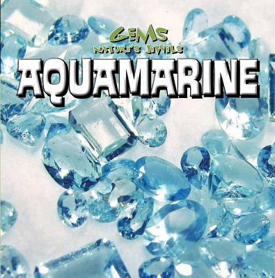 Aquamarine by Cole, Tayler