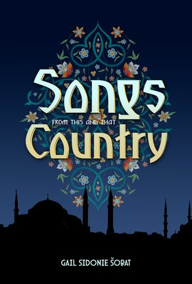 Songs from This and That Country by Sidonie Sobat, Gail