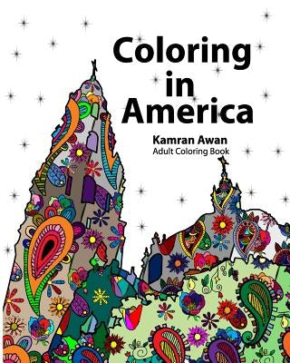 Coloring In America: Adult Coloring Book by Awan, Kamran