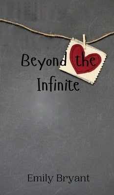 Beyond the Infinite by Bryant, Emily