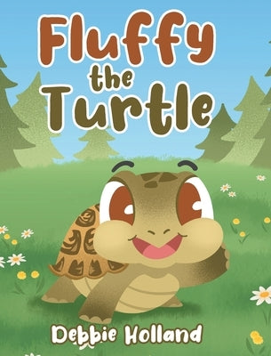 Fluffy the Turtle by Holland, Debbie