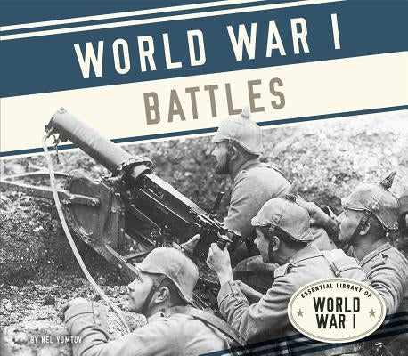 World War I Battles by Yomtov, Nel