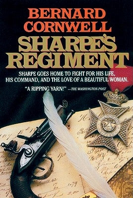 Sharpe's Regiment: Richard Sharpe and the Invasion of France, June to November 1813 by Cornwell, Bernard