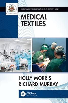 Medical Textiles by Morris, Holly