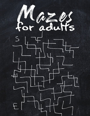Mazes For adults: Activity Book for Adults 110 Mazes: Large-Print Easy Puzzles ( Maze Book ) by Books, Norman