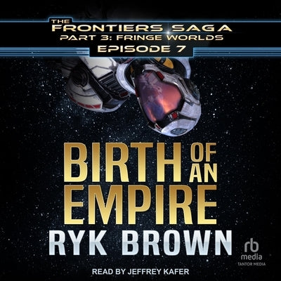 Birth of an Empire by Brown, Ryk