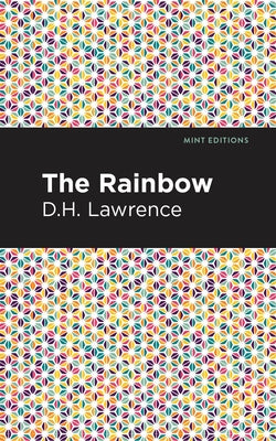 The Rainbow by Lawrence, D. H.
