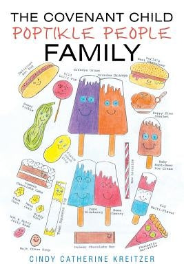 The Covenant Child: Poptikle People Family by Kreitzer, Cindy Catherine