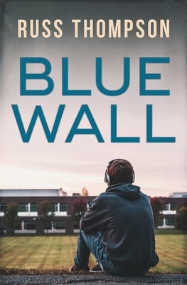 Blue Wall by Thompson, Russ