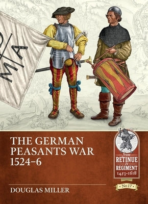 The German Peasants' War 1524-26 by Miller, Douglas