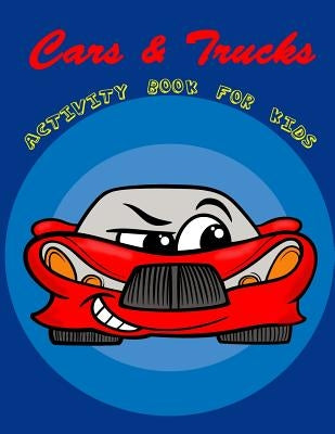 Cars and Trucks Activity Book for kids: : Kids Activities Book with Fun and Challenge in Cars and Trucks theme: Coloring, Color by number, Dot to Dot, by Summer, Happy