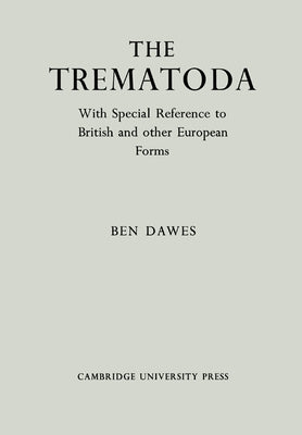 The Trematoda by Dawes