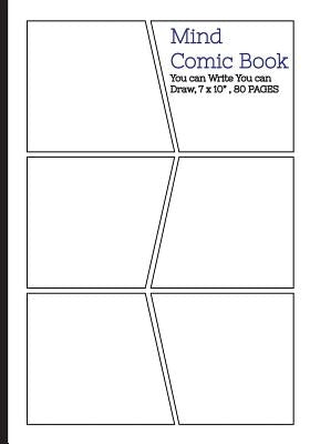 Mind Comic Book - 6 Panel,7x10, 80 Pages, Make Your Own Comic Books: Make your own comics come to life by Comic, Mind