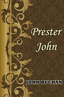Prester John by Buchan, John