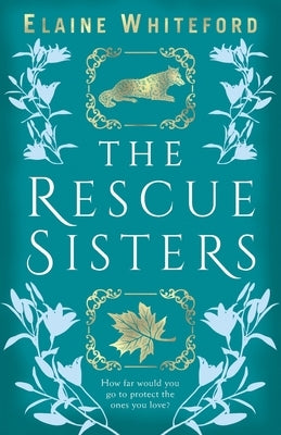 The Rescue Sisters by Whiteford, Elaine