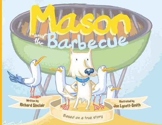 Mason and the Barbecue by Sinclair, Richard