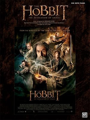 The Hobbit -- The Desolation of Smaug: Big Note Piano Selections from the Original Motion Picture Soundtrack by Shore, Howard