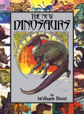 The New Dinosaurs (LIB) by Stout, William