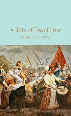 A Tale of Two Cities by Dickens, Charles