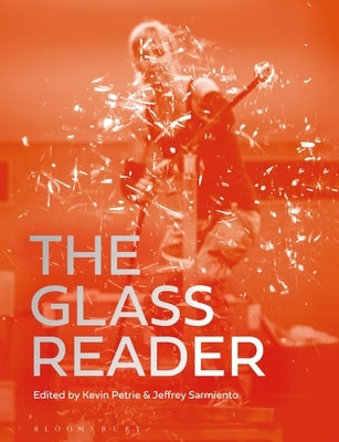 The Glass Reader by Petrie, Kevin