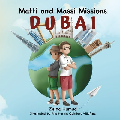 Matti and Massi Missions Dubai by Hamad, Zeina