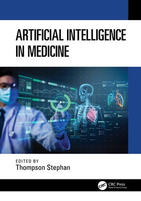 Artificial Intelligence in Medicine by Stephan, Thompson