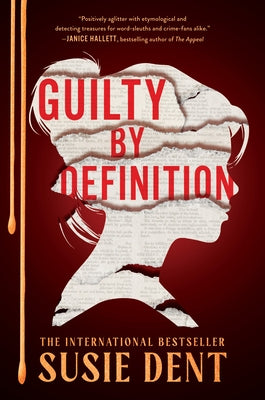 Guilty by Definition by Dent, Susie