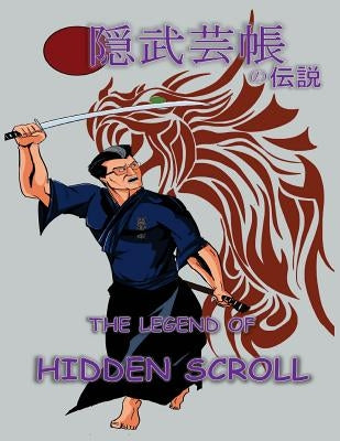 The Legend of Hidden Scroll by Singh, Vaibhav