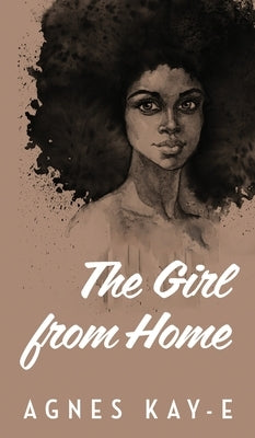 The Girl from Home by Kay-E, Agnes