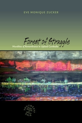 Forest of Struggle: CL by Zucker, Eve