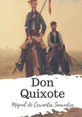 Don Quixote by Ormsby, John