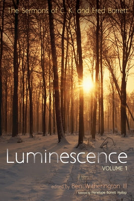 Luminescence, Volume 1 by Barrett, C. K.