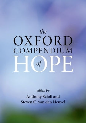 The Oxford Compendium of Hope by Scioli, Anthony