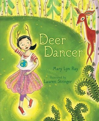 Deer Dancer by Ray, Mary Lyn
