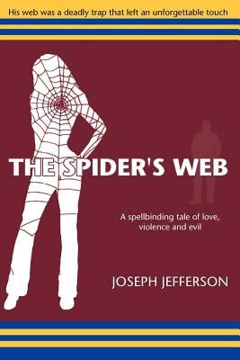 The Spider's Web by Jefferson, Joseph
