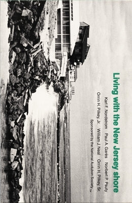 Living with the New Jersey Shore by Nordstrom, Karl